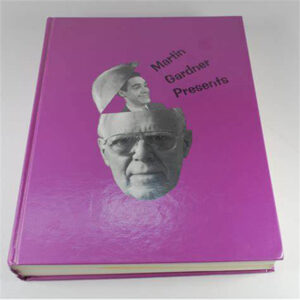 Martin Gardner Presents by Martin Gardner